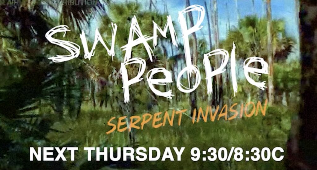 Swamp People/Serpent Invasion